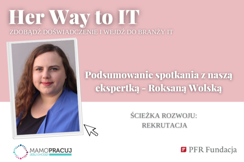 Her Way to IT live nagranie Roksana Wolska