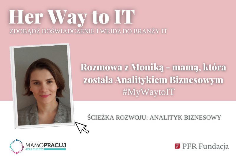 Monika Pachucy analityk biznesowy