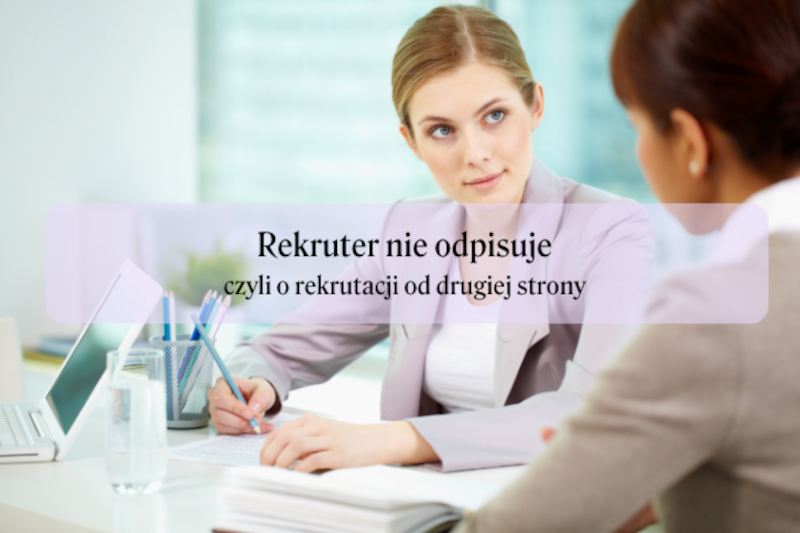Rek Ruter Co robi rekruter, kiedy Ci nie odpisuje?