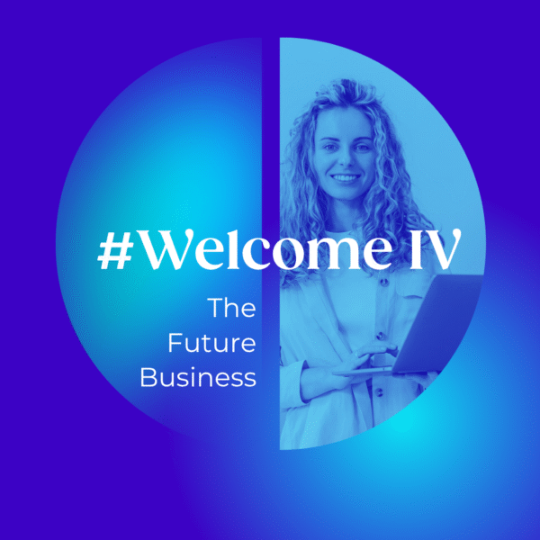 Welcome IV the Future Business