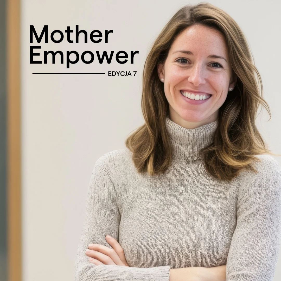 Mother Empower edycja 7